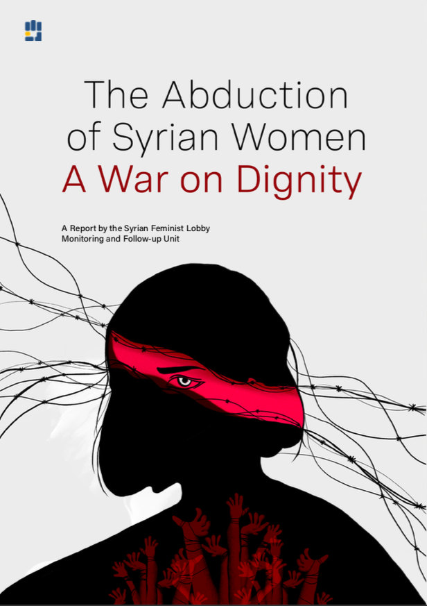 Report: The Abduction of Syrian Women — A War on Dignity